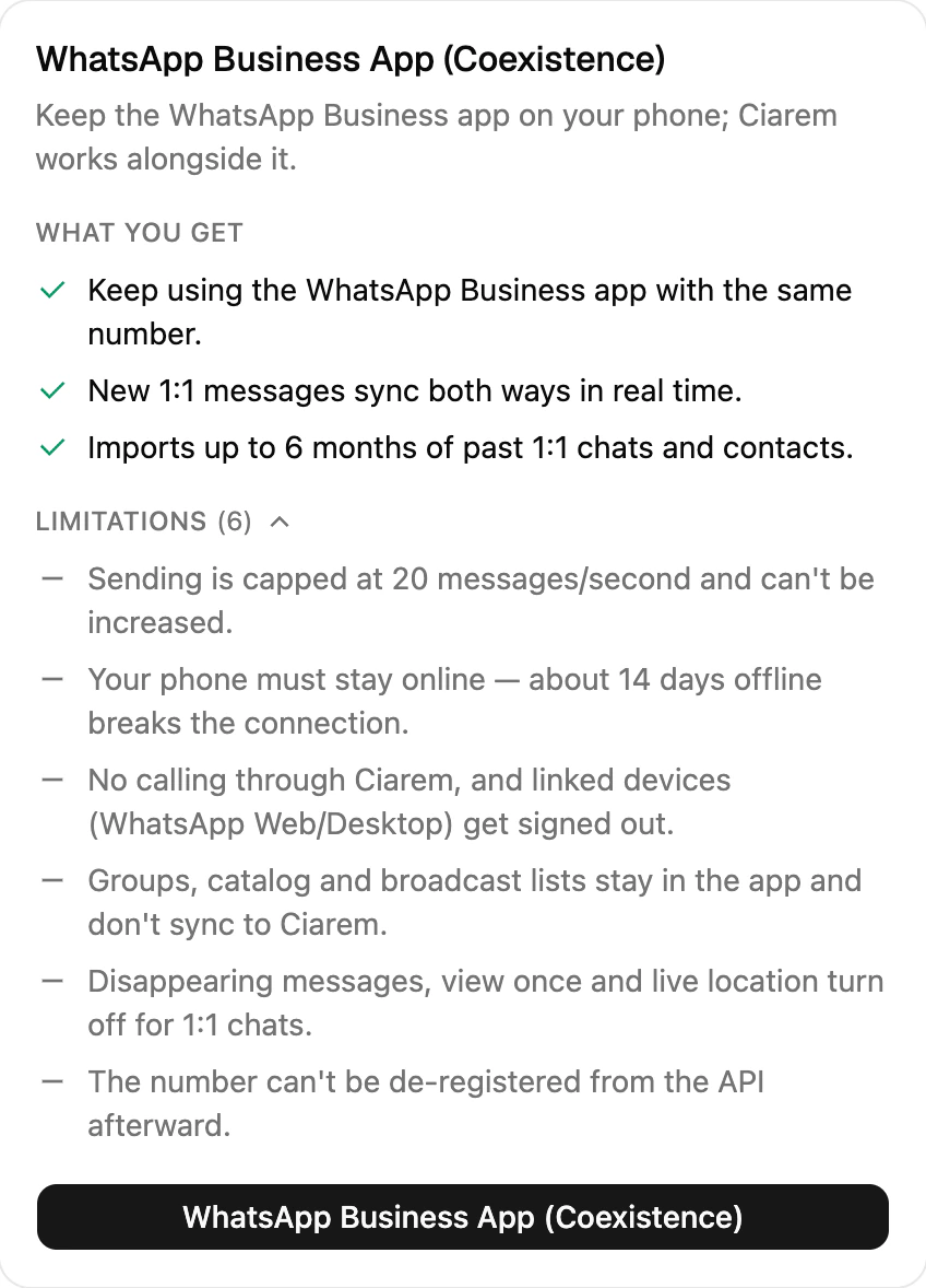 The WhatsApp Business App (Coexistence) option in Ciarem's connect chooser, with what you get and its limitations