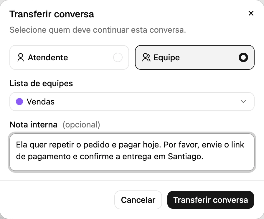 O diálogo Transferir conversa na Caixa de entrada da Ciarem: escolha um atendente ou uma equipe e adicione uma nota interna